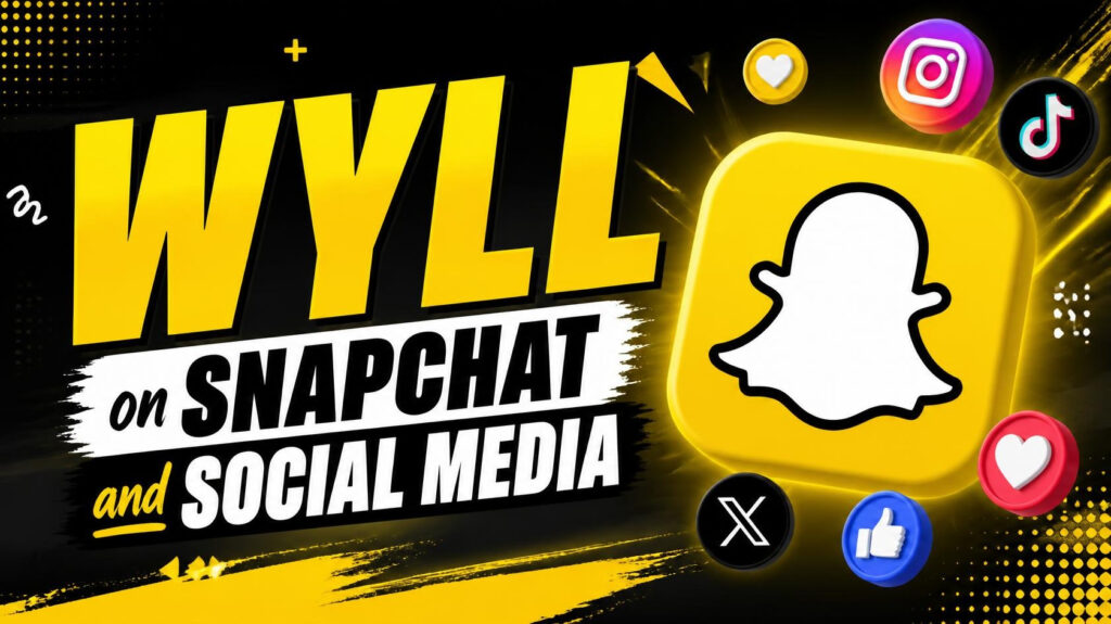 WYLL on Snapchat and Social Media