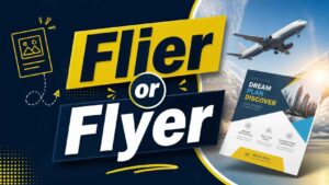 Flier or Flyer