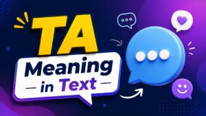 TA Meaning in Text